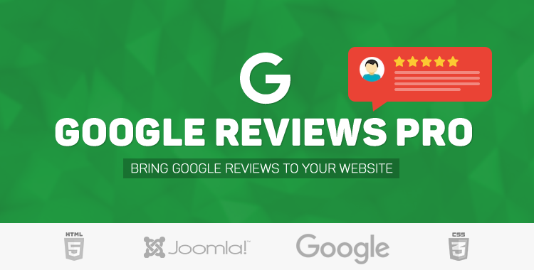 Google Reviews Pro - The Best Google Reviews/Recommendations plugin for Joomla